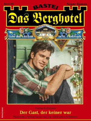 [Das Berghotel 261] • Der Gast, der keiner war